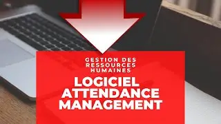 Le logiciel de gestion présences Attendance management