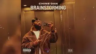 CHINE DAN - BRAINSTORMING (Official audio)