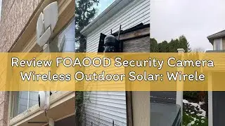 Review FOAOOD Security Camera Wireless Outdoor Solar: Wireless Cameras Outdoor for Home Security - 3