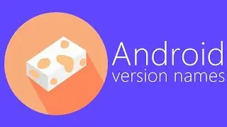 Android version names &ndash; From Cupcake to Nougat