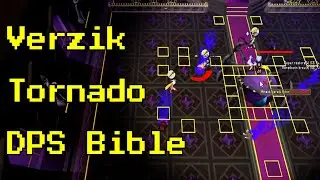 ToB Made Easy: Tornado DPS Guide for P3 Verzik