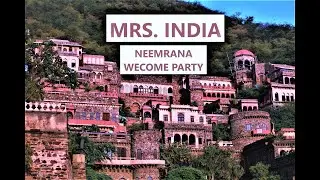 MRS. INDIA  RAJASTHAN VLOG #28 : Neemrana Fort Welcome party: Mrs. India Beauty Queen Season 1: MIBQ