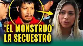 'El Monstruo' mandó a secuestrarla: 