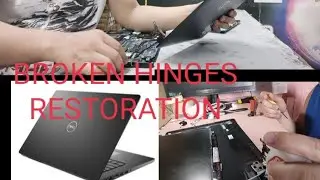 Dell laptop hinges restoration