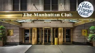 The Manhattan Club | New York (NY), United States | Hotel Review 🏩