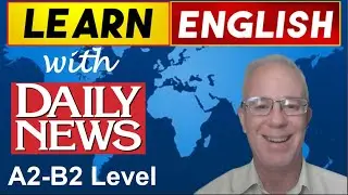 Learning English Through News on BBC | Easy English for Exams
