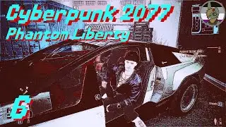 Cyberpunk 2077 Phantom Liberty Part 6: The Creative Endeavor