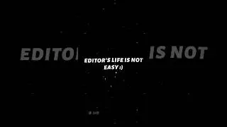 Editor 😴 problems 😭😪|| Editor life not easy|| #viral #trending #shorts #editing