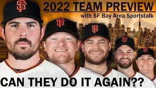 2022 SF GIANTS READY To Win AGAIN in '22 With Rebuilt ROTATION & Awesome Lineup! Full TEAM PREVIEW!!