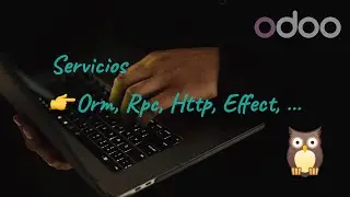 Odoo OWL - 04.Servicios integrados y personalizados  en Odoo 19 (Service)