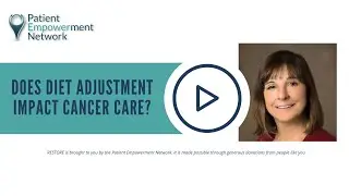 Does Diet Adjustment Impact Cancer Care?