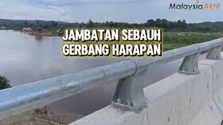 Jambatan Sebauh Perkukuh Akses dan Mobiliti Penduduk
