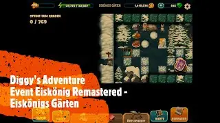 Diggy's Adventure | Event Eisk&ouml;nig Remastered #1 | Eisk&ouml;nigs G&auml;rten | Ice King's Gardens