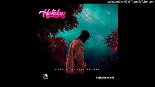 Balloranking - Holiday (Official Audio)