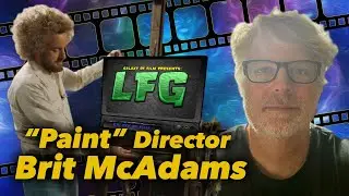 Brit McAdams Outlines His Movie, Paint | LFG