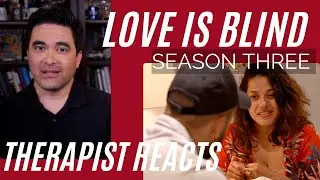 Love Is Blind S3 #9 - (Bartise Attracted to Raven) - Therapist Reacts