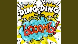Ding Ding Bomb