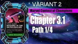 Variant 2 Chapter 3.1 Path 1/4 (Fury/Enhanced Fury) - Marvel Contest of Champions