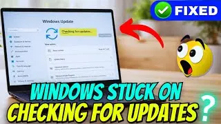 How to Fix Windows Update Stuck on Checking for Updates (Easy Fix / 100% Working)
