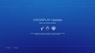 *CROSSPLAY UPDATES!* / New PlayStation studio updates!(PSN Update News / PS4-PS5 Games update news)