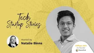 Scaling Across Continents with Aditya Jain from Passionfruit