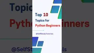 Top 10 Topics for Python Beginners 