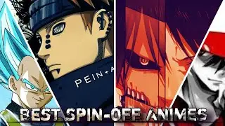 Top 5 Spinoff Series (Anime)