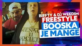 Biffty & Dj Weedim | Freestyle Booska Je Mange