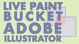 Adobe Illustrator: How to Use the Live Paint Bucket Tool