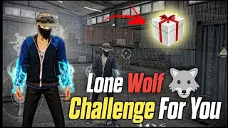 Lone Wolf 🐺 | Challenge For You | 🔥😱 #freefire #challenge #video 
