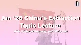 China's Natural Resource Extraction | PF January 2026 Topic Lecture