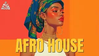Afro House 🌍 Spiritual Journey Through Sound | Afro House Mix ✨