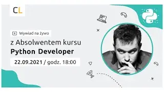 Wywiad na żywo z Absolwentem Coders Lab - Witold Piecewicz | kurs Python Developer | 22.09.2021