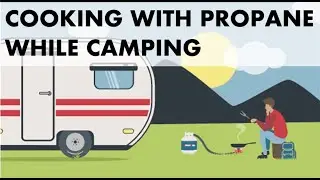 HOW TO COOK WITH PROPANE WHEN CAMPING | AMERIGAS PROPANE EXCHANGE
