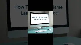 Add First Name Last Name #ExcelTips#shortsyoutube  #CombineFirsLastName#Excel name formatting 😊