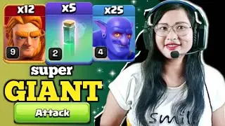 Th12 Super Giant Attack Strategy! Th12 Spam Attack - Coc