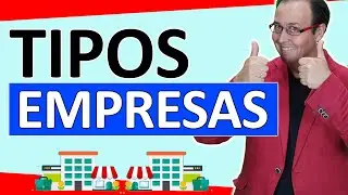 ➰✔ Tipos de EMPRESAS Y SOCIEDADES mercantiles según FORMA JURÍDICA [ En España ] Muy SENCILLO ❗❗