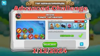 Top Herausforderung  1.12.2024 | bloonstd6 - Advanced Challenge BTD6 - Pierce Problems