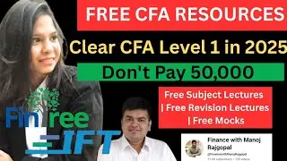 CFA Level 1 in 2025 &mdash; Don&rsquo;t Waste ₹50,000 on Coaching | Best Free Study Plan