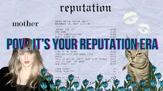 POV: IT&rsquo;S YOUR REPUTATION ERA✨A Taylor Swift Tribute Playlist🌹