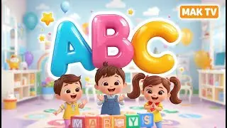 ABC Phonics Song 🔤 | Learn Alphabet Sounds A to Z | Kids Learning | MAK TV