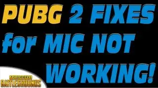 PLAYERUNKNOWN'S BATTLEGROUNDS - QUICK FIX FOR MIC NOT WORKING IN PUBG!!