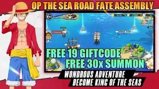 Game One Piece terbaik April 2023‼️OP The Sea Road Fate Assembly + 19 Redeem Code 🔥