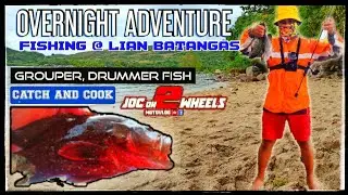 OVERNIGHT ADVENTURE RIDE | DRUMMER FISH CATCH AND COOK | FISHING ADVENTURE IN LIAN BATANGAS