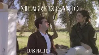 Luís Fialho - Milagre do Santo