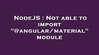 NodeJS : Not able to import 