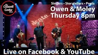 Owen & Moley | The Caswell Cooke Show