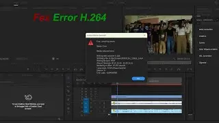 Fix Error Compiling Movie in Premiere Pro (H.264 Export Issue)