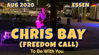 Chris Bay (Freedom Call) - To Be With You (Mr. Big) - Essen, Germany - August 27, 2020 Acoustic LIVE