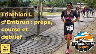Triathlon L d'Embrun 1ère édition - Prépa, course et debrief | J'en ai ch#% comme il faut 🤯